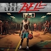 最后的贝尔史诗僵尸The Last Bell Epic Zombies 最后的贝尔史诗僵尸The Last Bell Epic Zombies